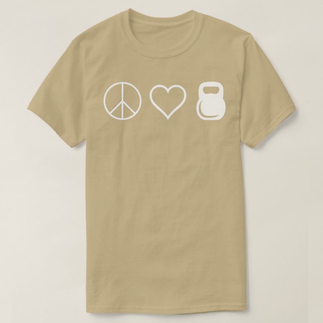 Peace Liebe Kettlebells Funny Niedlich Workout T-Shirt (Design vorne)