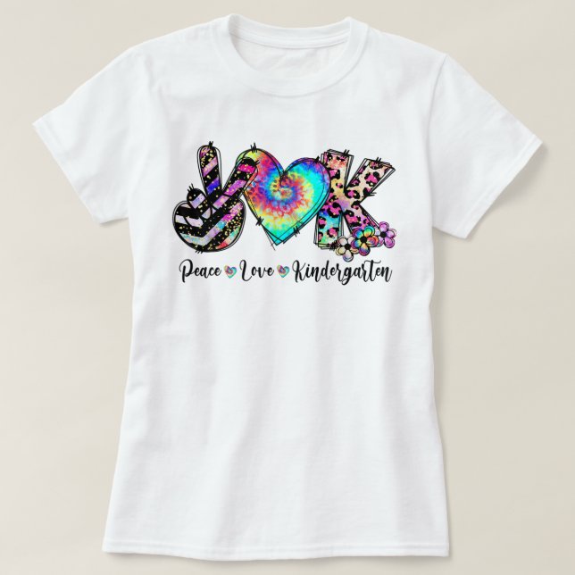 Peace Liebe Kindergarten Lehrerin Student Kinderte T-Shirt (Design vorne)