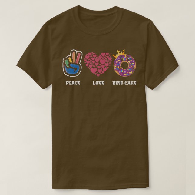 Peace Liebe King Cake for Baker or Baking Fans 248 T-Shirt (Design vorne)