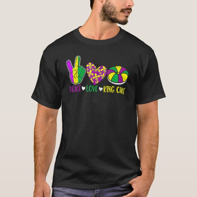 Peace Liebe King Cake Funny Mardi Gras Festival Pa T-Shirt (Vorderseite)