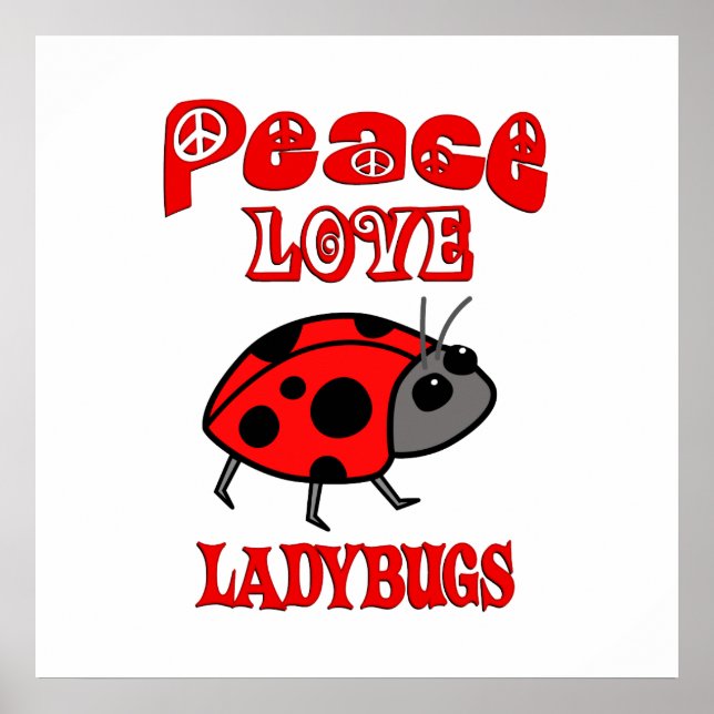 Peace Liebe Ladybugs Poster (Vorne)