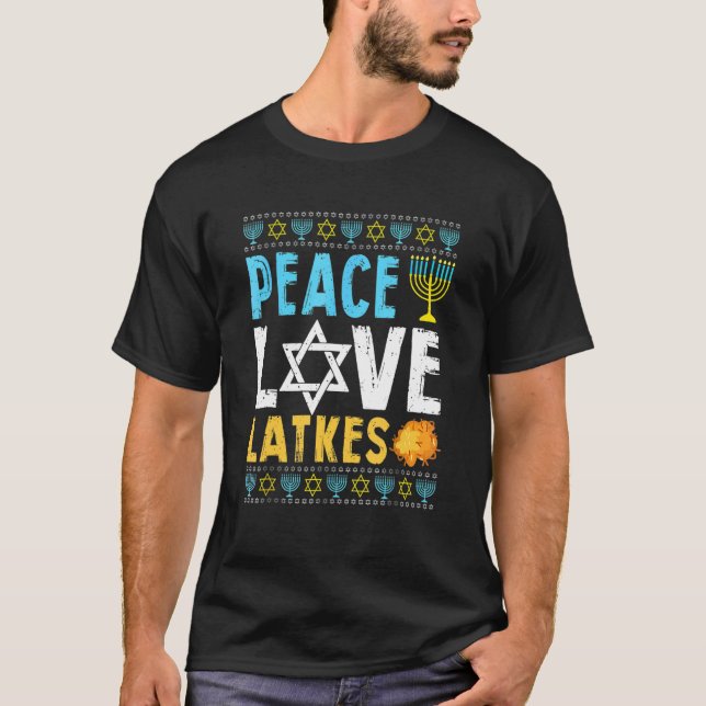 Peace Liebe Latkes Hanukkah Chanukah Juden T-Shirt (Vorderseite)