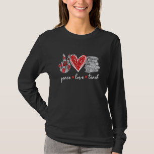 Peace Liebe Lehre Niedlich Teacher Grafisches T-Sh T-Shirt