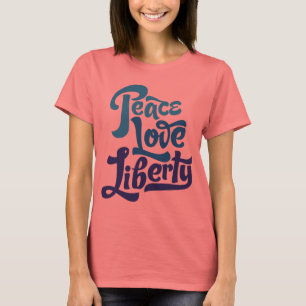 Peace Liebe Liberty T - Shirt