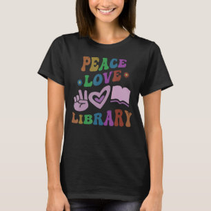 PEACE LIEBE LIBRARY Retro Librarian Groovy School T-Shirt
