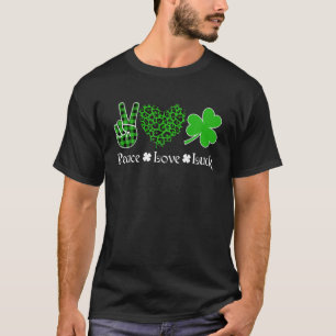 Peace Liebe Luck Peace Heart Kleeblatt St Patrick' T-Shirt