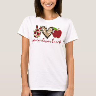 Peace Liebe Lunch Funny Lunch Ladys Geschenke T-Shirt