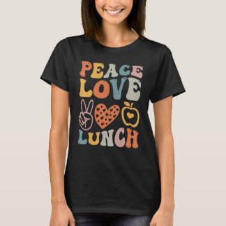 Peace Liebe Lunch Lady Retro Groovy Lunch Lady Bac T-Shirt