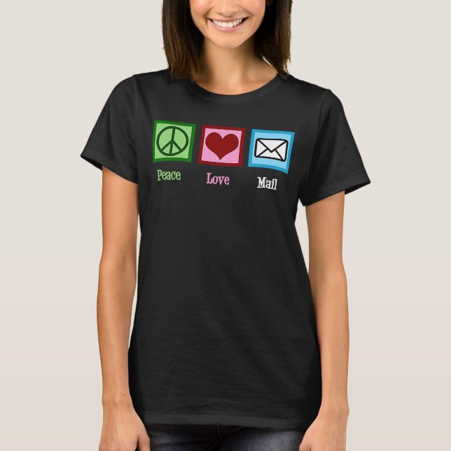 Peace Liebe Mail Niedlich Post Office Poster Ser T-Shirt (Vorderseite)