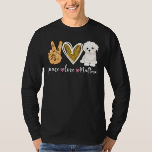 Peace Liebe Maltese Dog Fun Maltese Lover Dog Vate T-Shirt