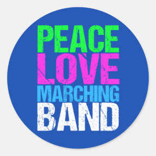 Peace Liebe Marching Band Runder Aufkleber