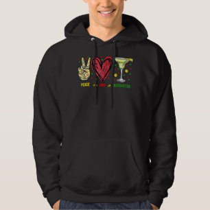 Peace Liebe Margarita Drinks Party Cinco De Mayo Hoodie