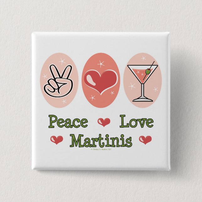 Peace Liebe Martini Button (Vorderseite)