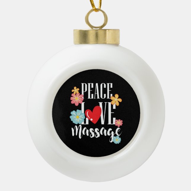 Peace Liebe Massage Keramik Kugel-Ornament (Vorderseite)