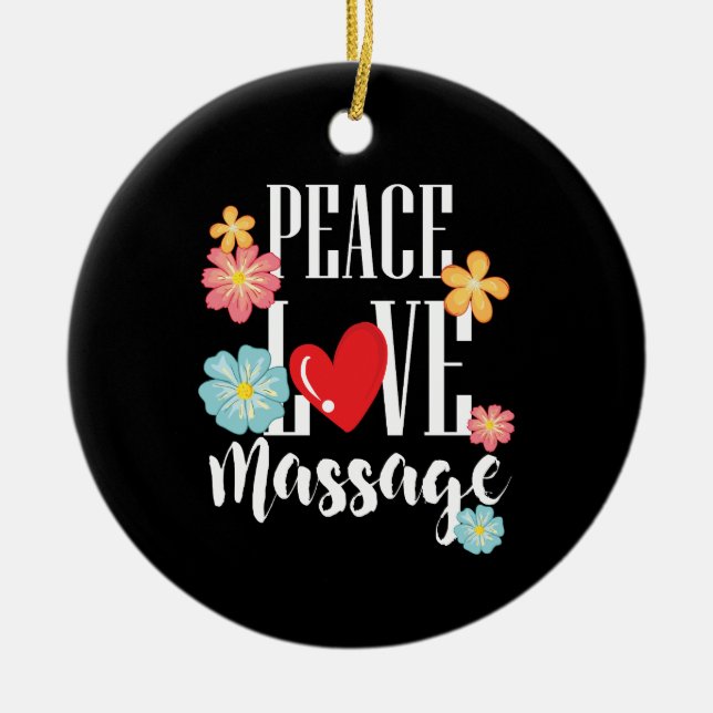Peace Liebe Massage Keramik Ornament (Vorne)