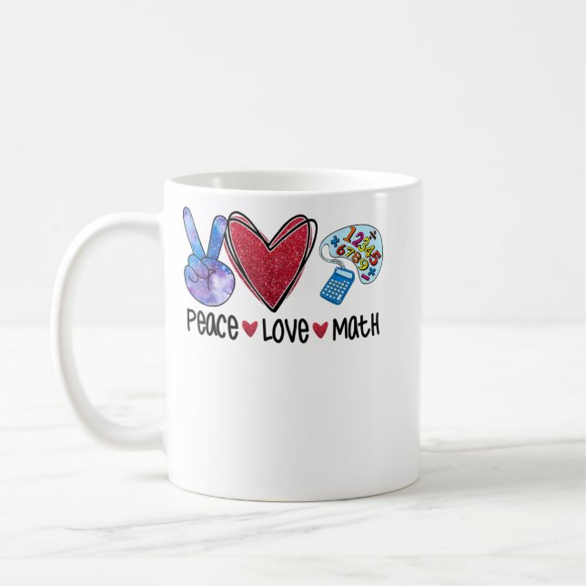 Peace Liebe Math Funny Teacher Kaffeetasse (Links)