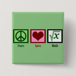 Peace Liebe Math Geek Button