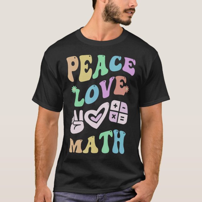 PEACE LIEBE MATH Retro STEM Lehrer Groovy School T-Shirt (Vorderseite)