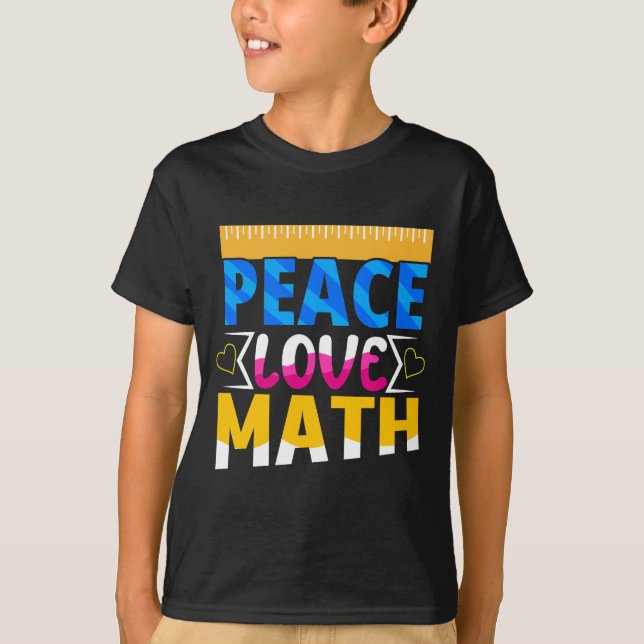 Peace Liebe Mathematik School Subject T-Shirt (Vorderseite)
