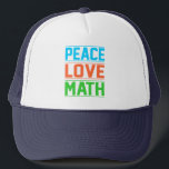 Peace Liebe Mathematiker Mathematik Mathematiker M Truckerkappe<br><div class="desc">Diese grafische Idee ist für Mathe-Liebhaber. Diese lustige Grafik- / Zitat-Kleidung macht alle Mathematiklehrer glücklich.</div>