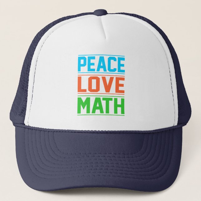 Peace Liebe Mathematiker Mathematik Mathematiker M Truckerkappe (Vorderseite)