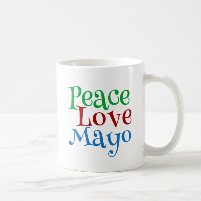 Peace Liebe Mayonnaise Funny Mayo Kaffeetasse (Rechts)