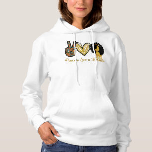 Peace Liebe Melanin Black Girl Afro Queen Bla Hoodie