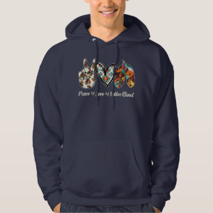 Peace Liebe Native Blood Native American Hoodie