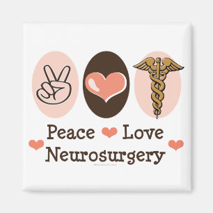 Peace Liebe Neurochirurgie Magnet