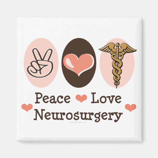 Peace Liebe Neurochirurgie Magnet (Vorne)