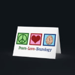 Peace Liebe Neurologie Feiertagskarte<br><div class="desc">Peace Liebe Neurology Weihnachtskarten für ein Neurologe-Büro,  das sich auf Hirnkrankheiten und Neurowissenschaften spezialisiert hat. Eine coole Neurochirurgin oder Neurologe-Krankenschwester anwesend.</div>
