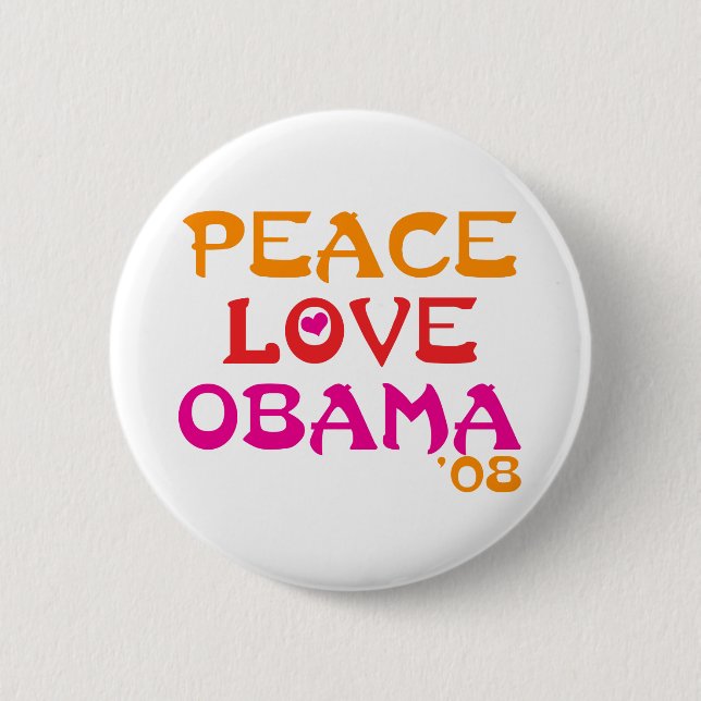 Peace Liebe Obama Button (Vorderseite)