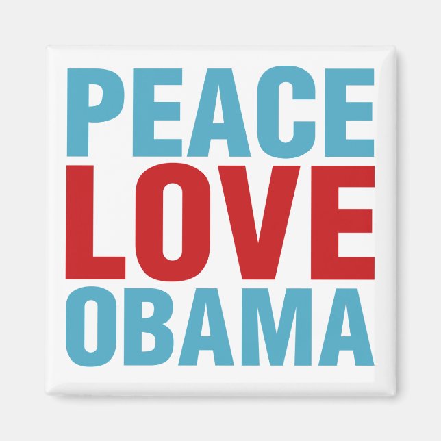 Peace Liebe Obama Magnet (Vorne)