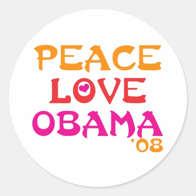 Peace Liebe Obama Runder Aufkleber (Vorderseite)
