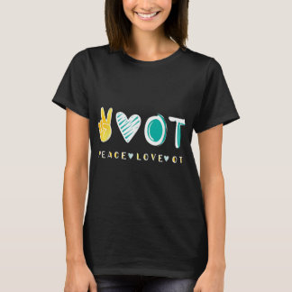 Peace Liebe OT OTA T-Shirt, Arbeitstherapie T-Shirt