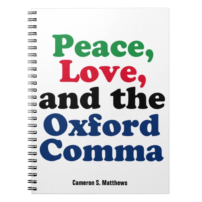 Peace Liebe Oxford Comma Funny Grammar Custom Notizblock (Vorderseite)