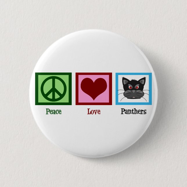 Peace Liebe Panthers Button (Vorderseite)