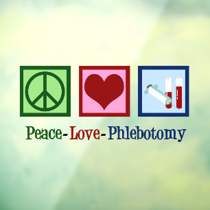 Peace Liebe Phlebotomie Niedlich Phlebotomist Fensteraufkleber