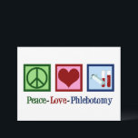 Peace Liebe Phlebotomie Niedlich Phlebotomist Karte<br><div class="desc">Eine niedliche phlebotomistische Weihnachts- oder Urlaubskarte. Peace Liebe Phlebotomy Cards</div>