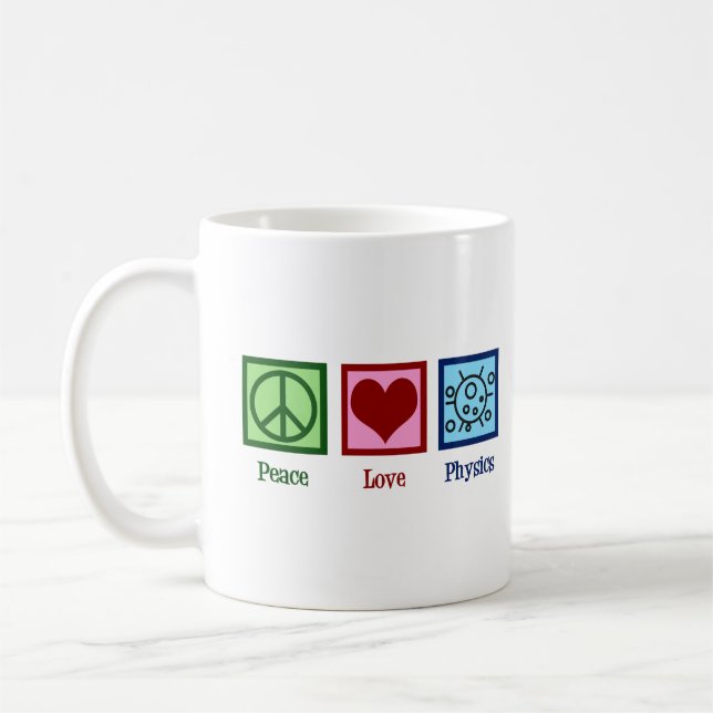 Peace Liebe Physics Kaffeetasse (Links)