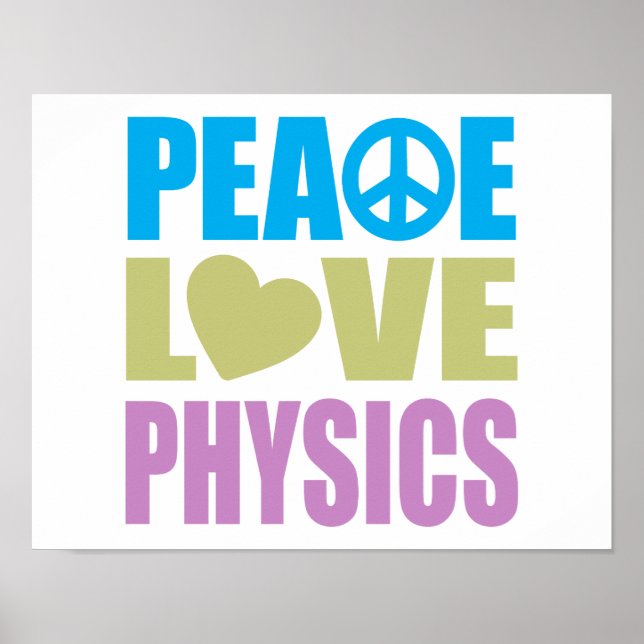 Peace Liebe Physics Poster (Vorne)