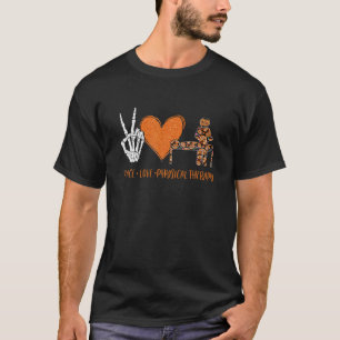 Peace Liebe Physikalische Therapie Halloween Kost T-Shirt