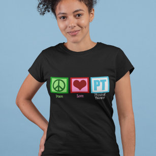 Peace Liebe Physiotherapeut T-Shirt