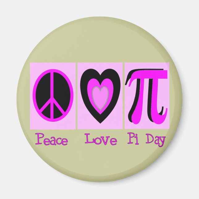 Peace Liebe Pi Day PINK Geschenke Magnet (Vorne)