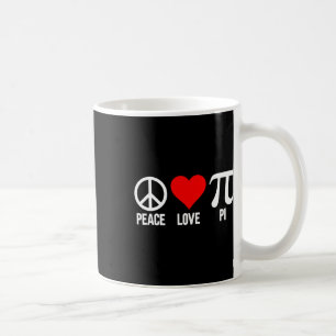 Peace Liebe Pi Happy Pi Tag 3.14 Mathe Lover Pi Ta Kaffeetasse