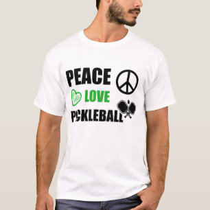 Peace Liebe Pickleball, Funny Pickleball Redewendu T-Shirt