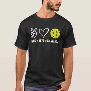 Peace Liebe Pickleball Pickleball T-Shirt