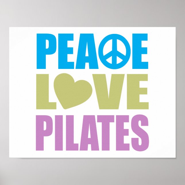 Peace Liebe Pilates Poster (Vorne)