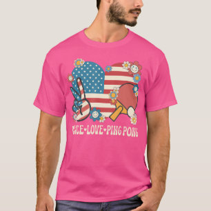 Peace Liebe Ping Pong American Flag Patriotic Tabl T-Shirt