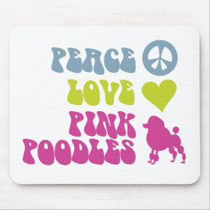 Peace Liebe Pink Poodles mousepad